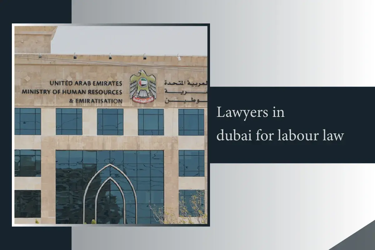 lawyers in dubai for labour law