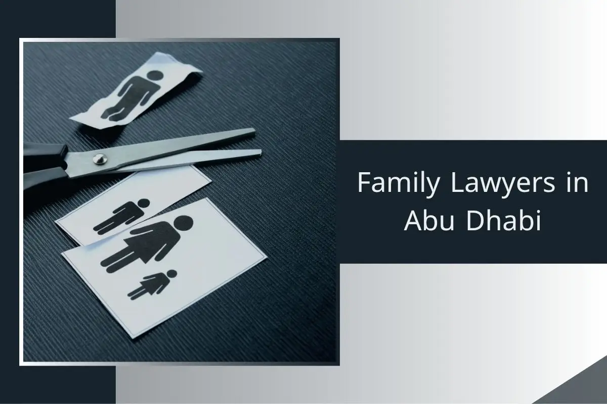 Family Lawyers in Abu Dhabi