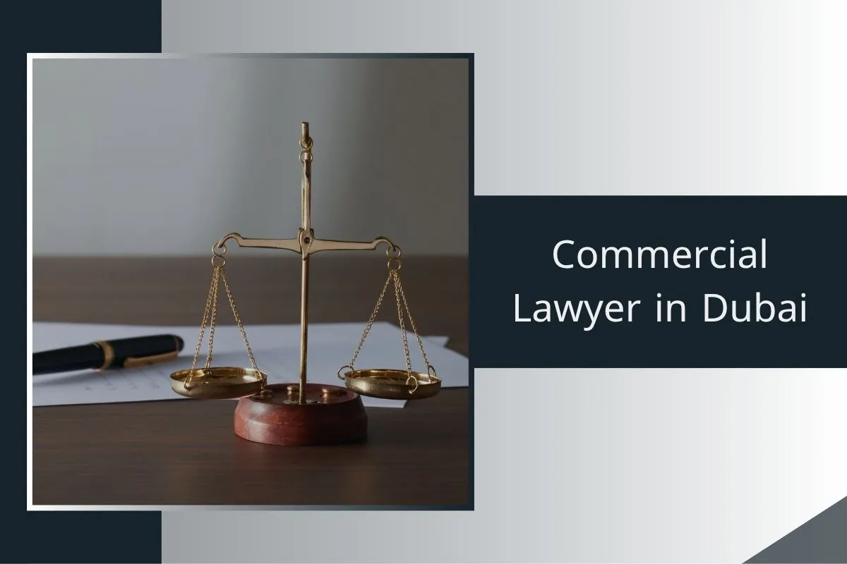 Commercial Lawyer in Dubai