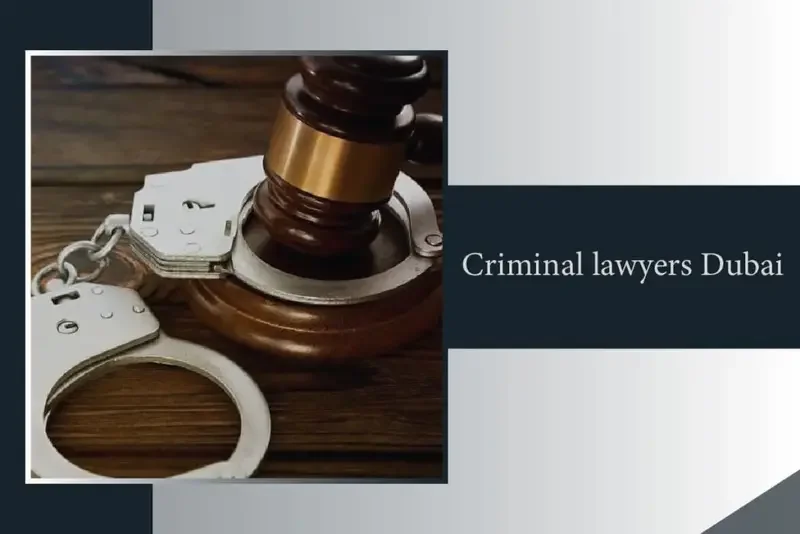 Criminal lawyers Dubai