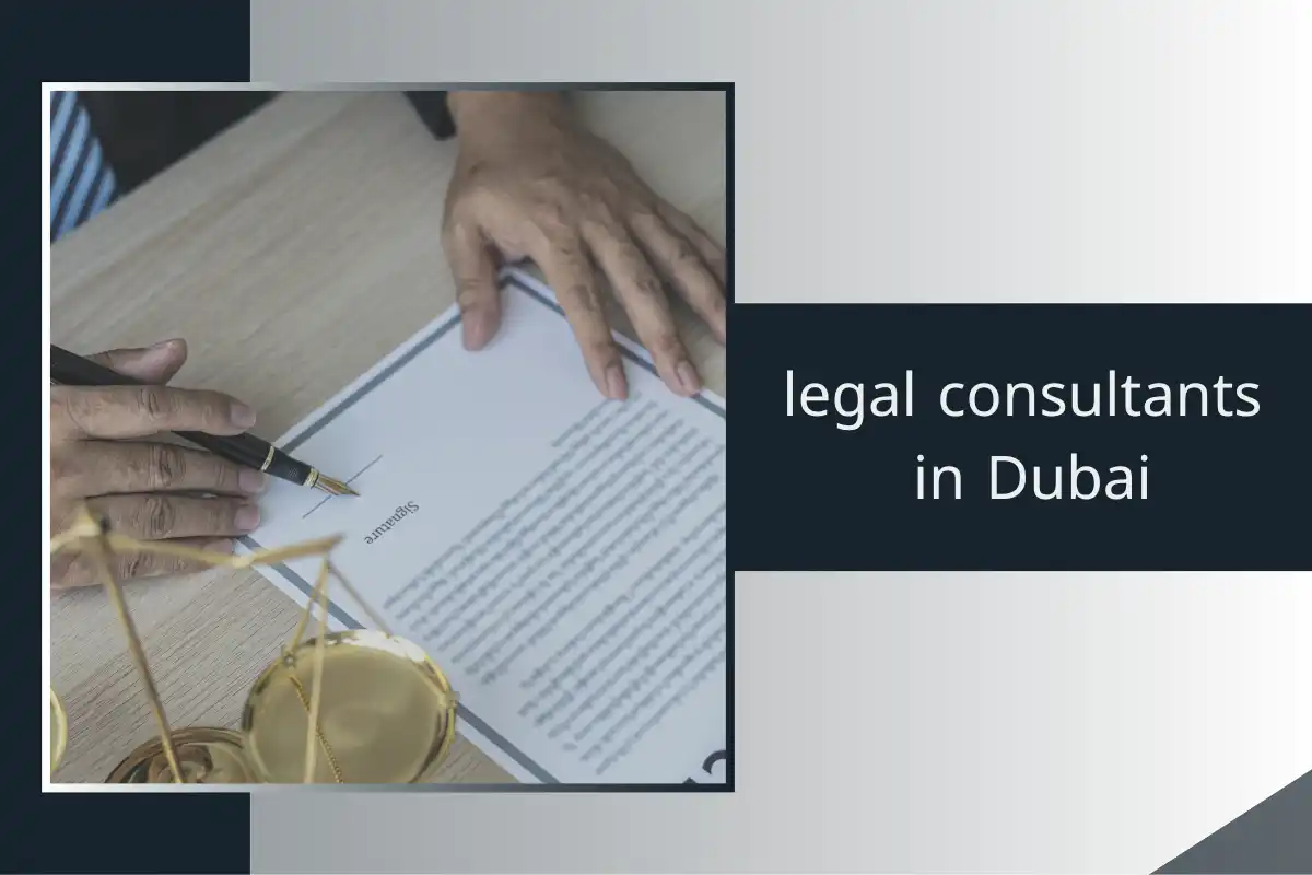 legal consultants in Dubai